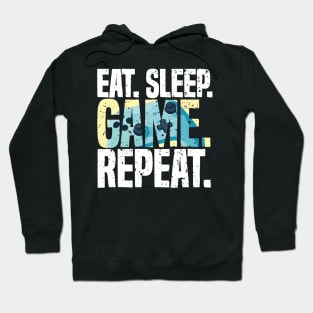 Eat Sleep Game Repeat Funny Videogames Lover Hoodie